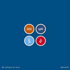 De Antiquis Et Novis: Elements