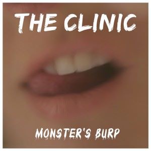 The Clinic: Monster's Burp