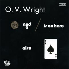 O.V. Wright: Don't Let My Baby Ride