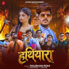 Raushan Rohi: Hathiyara