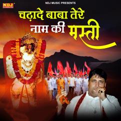 Narender Kaushik: Chada De Baba Tere Naam Ki Masti