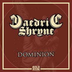 Daedric Shryne: Dominion