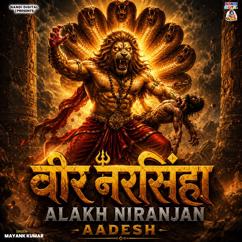 Mayank Kumar: Veer Narsimha Alakh Niranjan - Aadesh