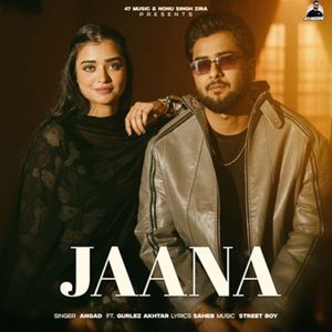 Angad & Gurlez Akhtar: Jaana