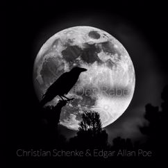 Christian Schenke, Edgar Allan Poe: Der Rabe - Teil IV