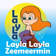 Layla: LayLa, LayLa, Zeemeermin (Karaoke)