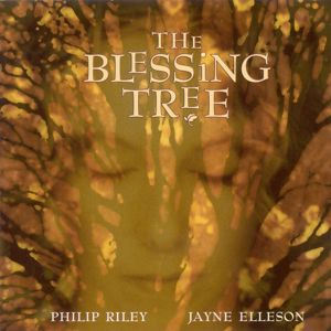 Jayne Elleson: Riley, Philip / Elleson, Jayne: The Blessing Tree I