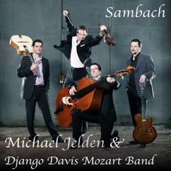 Michael Jelden & Django Davis Mozart Band: Hello Mr. Django Davis Mozart