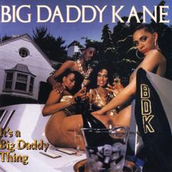 Big Daddy Kane: Big Daddy's Theme