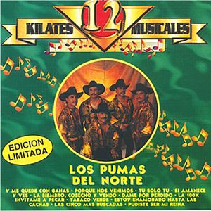 Los Pumas del Norte: 12 Kilates Musicales