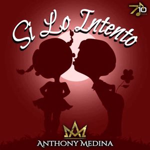 Anthony Medina: Si Lo Intento