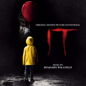 Benjamin Wallfisch: IT (Original Motion Picture Soundtrack)