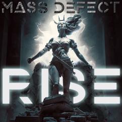 Mass Defect: Rise