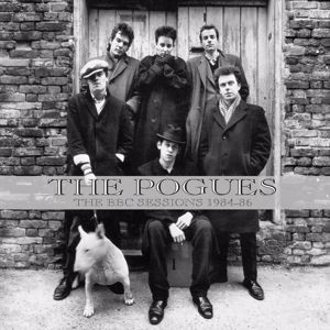 The Pogues: The BBC Sessions 1984 -1986 (Live)