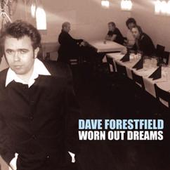 Dave Forestfield: World Of Lies