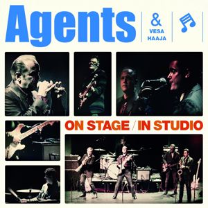 Agents & Vesa Haaja: On Stage - In Studio