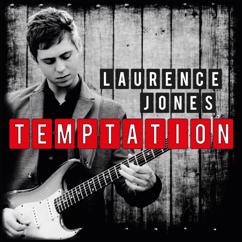 Laurence Jones: Tomorrow Is Another Day