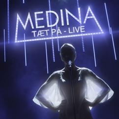 Medina: Kun For Mig (Live)