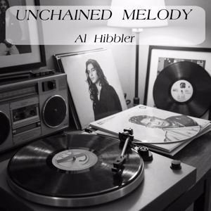 Al Hibbler: Unchained Melody