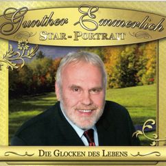 Gunther Emmerlich: Die Glocken des Lebens
