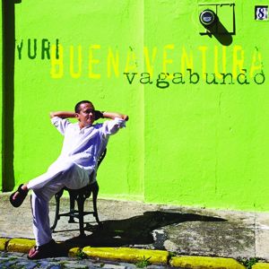 Yuri Buenaventura: Vagabundo
