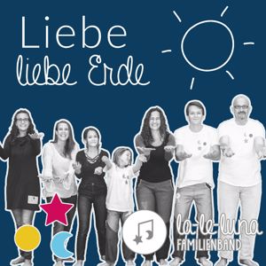 la-le-luna-Familienband: Liebe, Liebe Erde