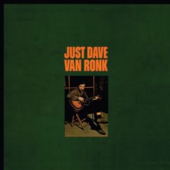 Dave Van Ronk: Candy Man (1964 Version)
