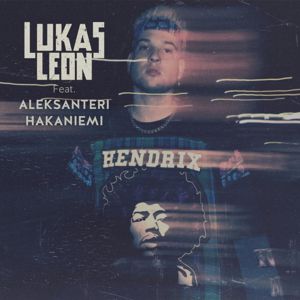 Lukas Leon, Aleksanteri Hakaniemi: HENDRIX (feat. Aleksanteri Hakaniemi)