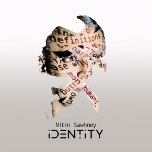 Nitin Sawhney: Identity