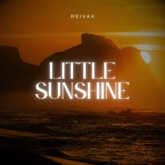 Reivax: Little Sunshine