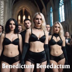 Colt Savage: Benedictum Benedactum