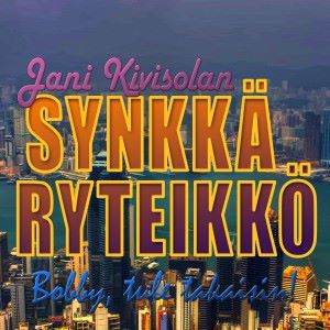 Jani Kivisolan Synkkä ryteikkö: Taivaan vaunut