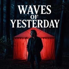 Sawyer Lane: Waves of Yesterday