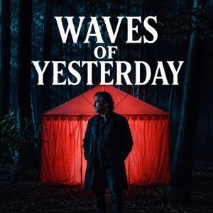 Sawyer Lane: Waves of Yesterday