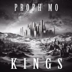 Proph MO: Kings
