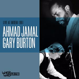 Ahmad Jamal & Gary Burton: Live at Midem 1981