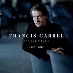 Francis Cabrel: C'est écrit (Remastered)