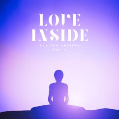 Various Artists: Love Inside, Vol. 2