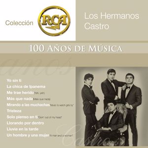 Los Hermanos Castro: RCA 100 Años de Música - Segunda Parte