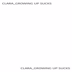 Saint clara: Growing Up Sucks