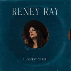 Reney Ray: A Rose Through The Weeds
