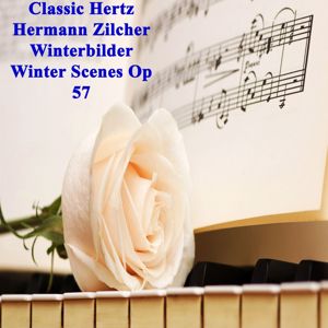 Classic Hertz: Winterbilder Winter Scenes, Op. 57
