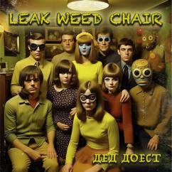 Leak Weed Chair: От Питера до Таллина (Remaster [Remastered])