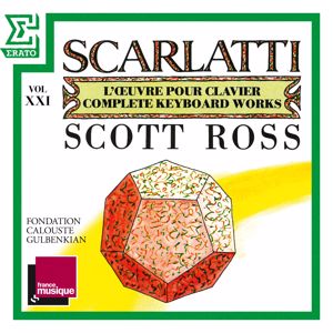 Scott Ross: Scarlatti: The Complete Keyboard Works, Vol. 21: Sonatas, Kk. 413 - 432