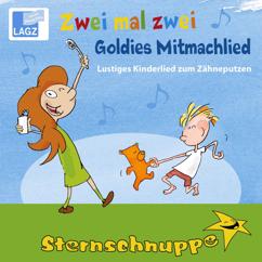 Sternschnuppe: Zwei mal zwei - Goldies Mitmachlied (Lustiges Kinderlied zum Zähneputzen) [Original]