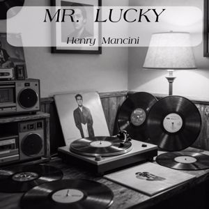 Henry Mancini: Mr. Lucky