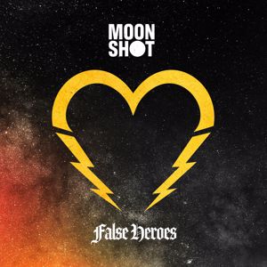 Moon Shot: False Heroes