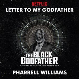Pharrell Williams: Letter To My Godfather
