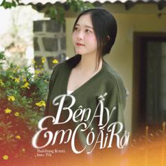 Inso & TVK: Bên Ấy Em Có Ai Rồi (ThahTrung Remix)