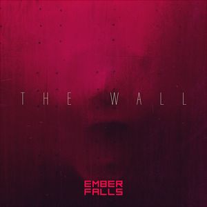 Ember Falls: The Wall